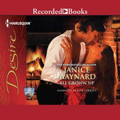 All Grown Up by Janice Maynard audiobook
