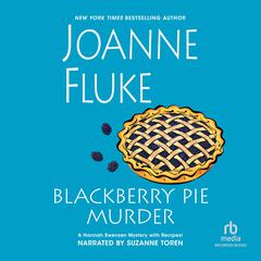 Blackberry Pie Murder by Joanne Fluke audiobook