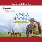 The Last Real Cowboy by  Donna Alward audiobook