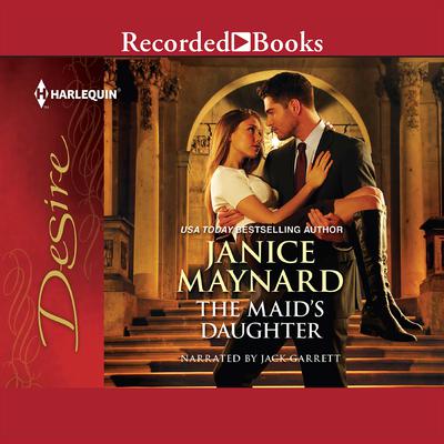 The Maid's Daughter by Janice Maynard audiobook