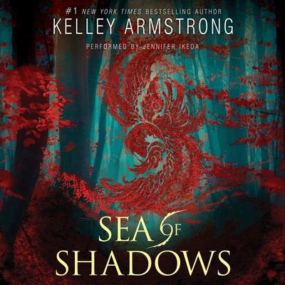 Sea of Shadows by Kelley Armstrong audiobook