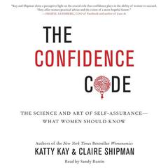 The Confidence Code by Katty Kay audiobook