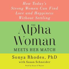 The Alpha Woman Meets Her Match by Sonya Rhodes audiobook
