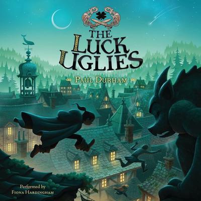 The Luck Uglies by Paul Durham audiobook