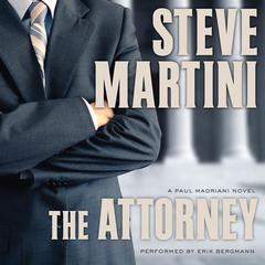 The Attorney by Steve Martini audiobook