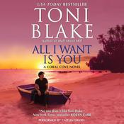 All I Want Is You by  Toni Blake audiobook