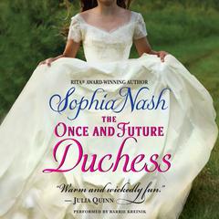 The Once and Future Duchess by Sophia Nash audiobook