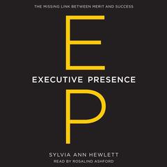 Executive Presence by Sylvia Ann Hewlett audiobook