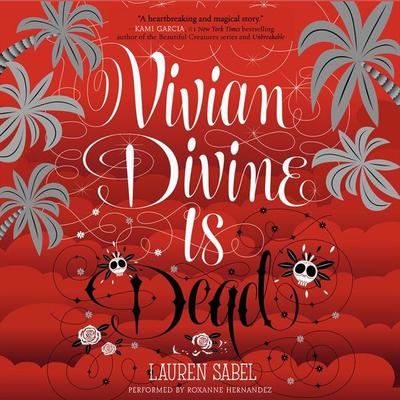 Vivian Divine Is Dead by Lauren Sabel audiobook