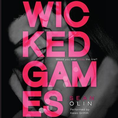 Wicked Games by Sean Olin audiobook