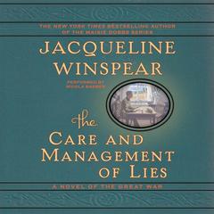 The Care and Management of Lies by Jacqueline Winspear audiobook