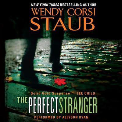 The Perfect Stranger by Wendy Corsi Staub audiobook