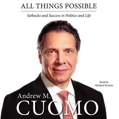 All Things Possible by Andrew M. Cuomo audiobook