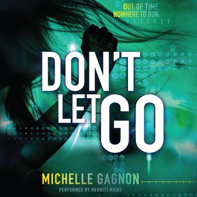 Don't Let Go by Michelle Gagnon audiobook