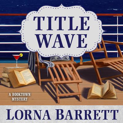 Title Wave by Lorna Barrett audiobook