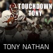 Touchdown Tony by  Tony Nathan audiobook