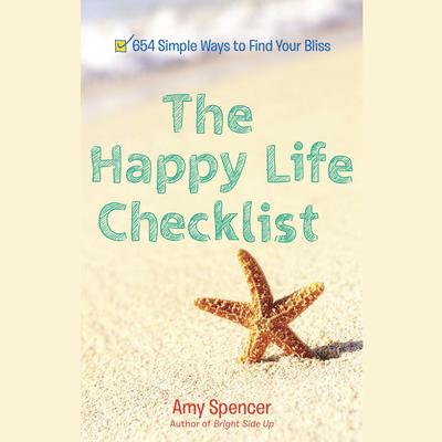 The Happy Life Checklist by Amy Spencer audiobook