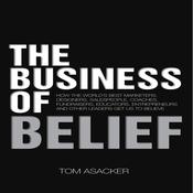 The Business of Belief by  Tom Asacker audiobook