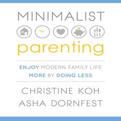 Minimalist Parenting by Christine Koh audiobook