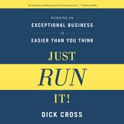 Just Run it! by  Dick Cross audiobook