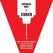 Cured by  Nathalia Holt audiobook