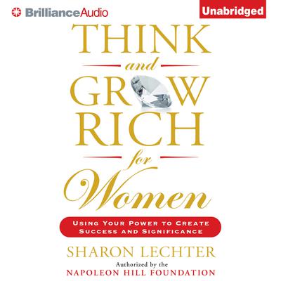 Think and Grow Rich for Women by Sharon Lechter audiobook