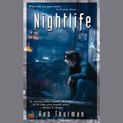 Nightlife by  Rob Thurman audiobook