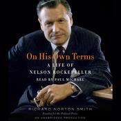 On His Own Terms by  Richard Norton Smith audiobook