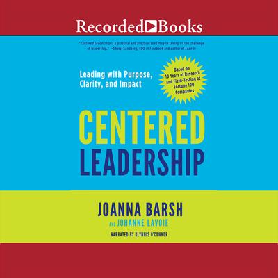 Centered Leadership by Joanna Barsh audiobook
