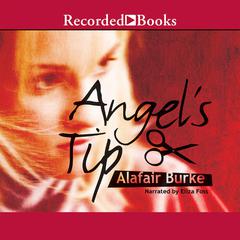 Angel's Tip by Alafair Burke audiobook