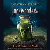 The Whispering Skull by  Jonathan Stroud audiobook