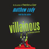 Villainous by  Matthew Cody audiobook