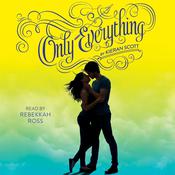 Only Everything by  Kieran Scott audiobook