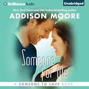 Someone for Me by  Addison Moore audiobook