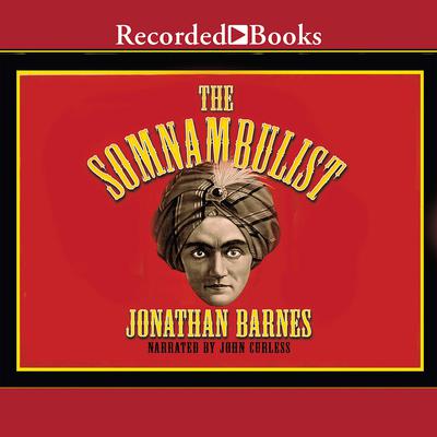 The Somnambulist by Jonathan Barnes audiobook