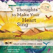 Thoughts to Make Your Heart Sing by  Sally Lloyd-Jones audiobook