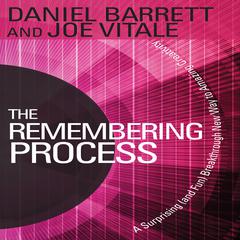 The Remembering Process by Daniel Barrett audiobook
