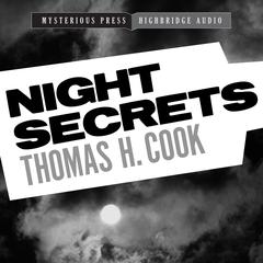Night Secrets by Thomas H. Cook audiobook
