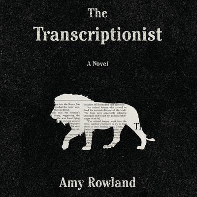 The Transcriptionist by Amy Rowland audiobook