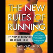 The New Rules Running by  Vijay Vad MD audiobook