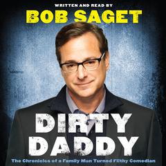 Dirty Daddy by Bob Saget audiobook