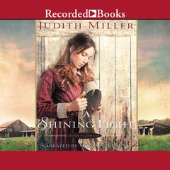 A Shining Light by Judith Miller audiobook