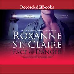 Face of Danger by Roxanne St. Claire audiobook