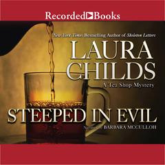 Steeped in Evil by Laura Childs audiobook