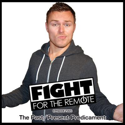 Fight for the Remote, Episode 2 by Mark Adams audiobook