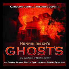 Ghosts by Henrik Ibsen audiobook