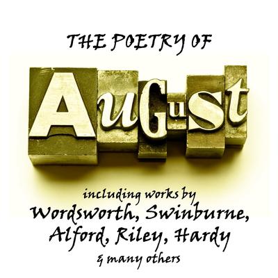 The Poetry of August by William Wordsworth audiobook