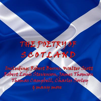 The Poetry of Scotland by Robert Burns audiobook