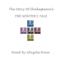 The Story of Shakespeare’s <i>The Winter’s Tale</i> by William Shakespeare audiobook