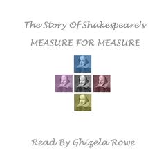 The Story of Shakespeare’s <i>Measure for Measure</i> by William Shakespeare audiobook